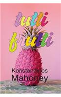 Tutti Frutti
