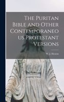 Puritan Bible and Other Contemporaneous Protestant Versions