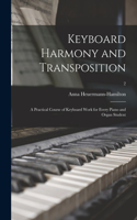 Keyboard Harmony and Transposition