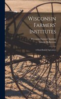 Wisconsin Farmers' Institutes