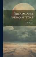 Dreams and Premonitions