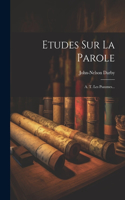 Etudes Sur La Parole