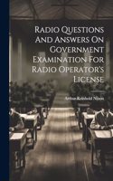 Radio Questions And Answers On Government Examination For Radio Operator's License