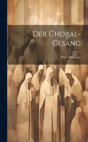 Choral-Gesang