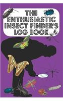 The Enthusiastic Insect Finder's Log Book