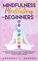 Mindfulness Meditation for Beginners