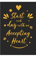 Start Each Day with an Accepting Heart