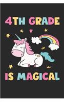 4th Grade Is Magical - Unicorn Back To School Gift - Notebook For Fourth Grade Girls - Girls Unicorn Writing Journal