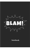 Blam! Notebook: Liniertes Notizbuch Für Comic, Comicheft Und Illustration Fans - Notizheft Klatte Für Männer, Frauen Und Kinder