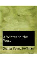 A Winter in the West: (English)