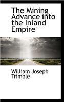 The Mining Advance Into the Inland Empire