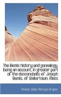 The Bemis History and Genealogy, Being an Account, in Greater Part of the Descendants of Joseph Bemi