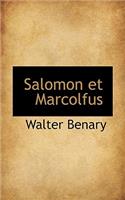 Salomon Et Marcolfus