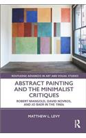 Abstract Painting and the Minimalist Critiques