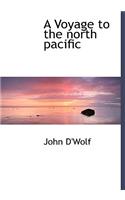 A Voyage to the North Pacific