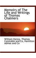 Memoirs of the Life and Writings of Thomas Chalmers