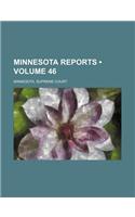 Minnesota Reports (Volume 46): (English)