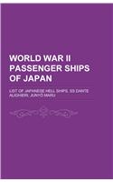 World War II Passenger Ships of Japan