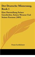 Deutsche Minnesang, Book 1