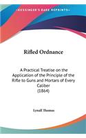 Rifled Ordnance