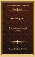 Washington: The Nation's Capital (1904)