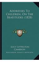 Addresses To Children, On The Beatitudes (1828)
