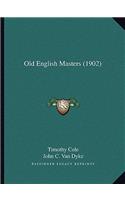 Old English Masters (1902)