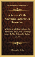 Review Of Mr. Newman's Lectures On Romanism