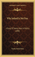 Why Ireland Is Not Free