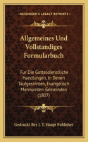 Allgemeines Und Vollstandiges Formularbuch