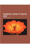 Fromont Jeune Et Risler A N