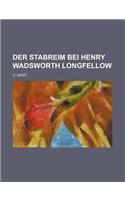 Der Stabreim Bei Henry Wadsworth Longfellow