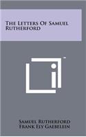 The Letters Of Samuel Rutherford