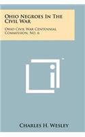 Ohio Negroes In The Civil War