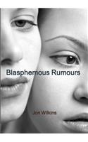 Blasphemous Rumours