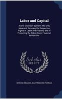 Labor and Capital