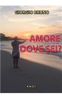 Amore Dove Sei?