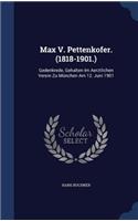 Max V. Pettenkofer. (1818-1901.)