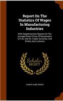 Report on the Statistics of Wages in Manufacturing Industries