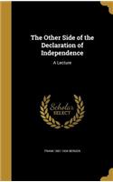The Other Side of the Declaration of Independence