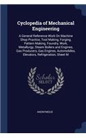 Cyclopedia of Mechanical Engineering