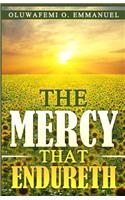 The Mercy That Endureth