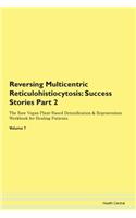 Reversing Multicentric Reticulohistiocytosis