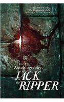The Autobiography of Jack the Ripper