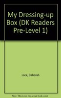 My Dressing-up Box (DK Readers Pre-Level 1)