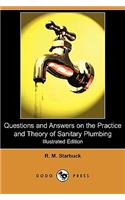 Questions and Answers on the Practice and Theory of Sanitary Plumbing (Illustrated Edition) (Dodo Press)