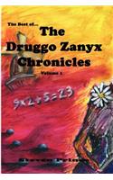 Best of the Druggo Zanyx Chronicles, Volume 1
