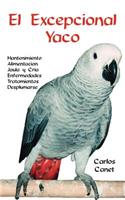 El Excepcional Yaco: (Spanish)
