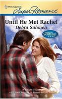 Until He Met Rachel