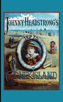 Johnny Headstrong's Trip to Coney I (Hc)